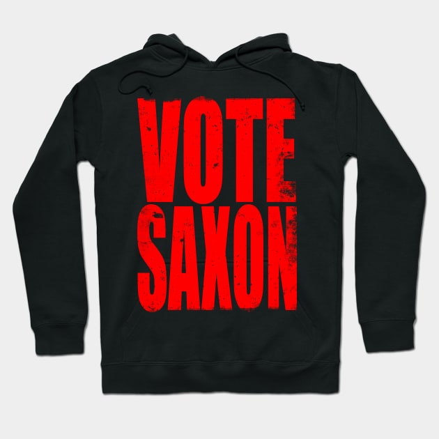 Vote Saxon Hoodie by stateements